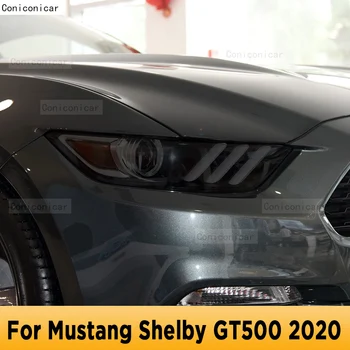 Для Mustang Shelby GT500 2020 Наружная фара автомобиля С защитой от царапин, Тонировка передней лампы, Защитная пленка из ТПУ, Аксессуары для ремонта